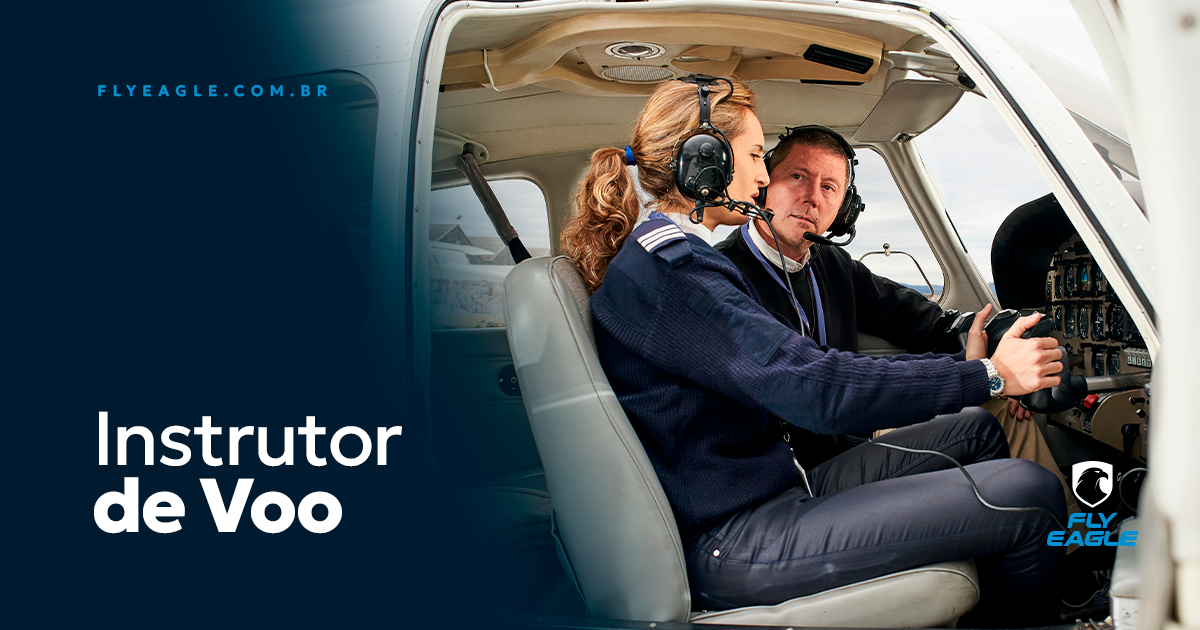 Curso de Instrutor de Voo | Fly Eagle Escola de Aviação